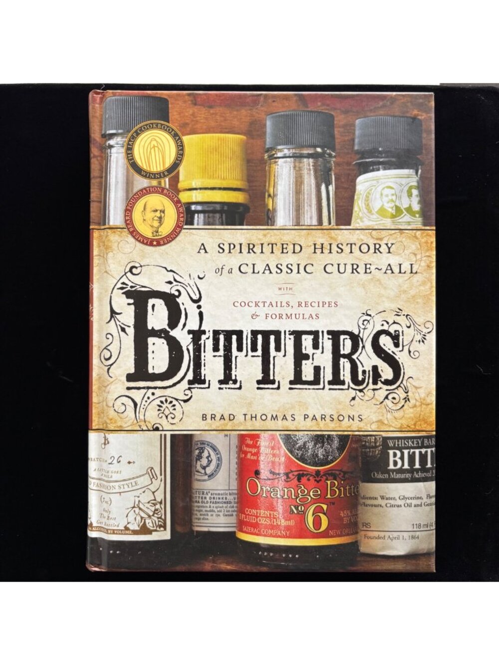 Bitters A Spirited History Cocktail Recipes Parsons Hardcover Book